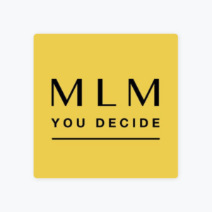 MLM You Decide Podcast Logo